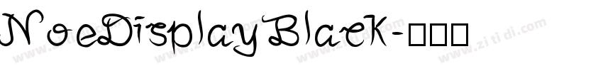 NoeDisplay Black字体转换